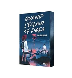 Quand l'éclair se figea