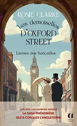 Les demoiselles d'Oxford Street - Tome 2 L'année des fiançailles