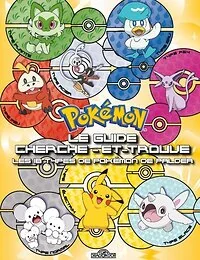 Pokémon - Le Guide cherche-et-trouve - Les 18 types de Pokémon de Paldea
