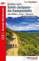 Sentier vers Saint-Jacques-de-Compostelle : Arles - Toulouse