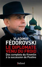 Le diplomate venu du froid