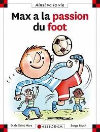 Max a la passion du foot (nouvelle version)