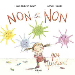 Non et non pas question !