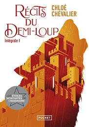 Récits du Demi-Loup - Intégrale 1 Véridienne, Les Terres de l'Est, Fleurs au creux des ruines