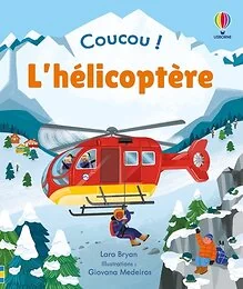L'hélicoptère - Coucou ! - dès 3 ans