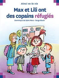 MAX ET LILI ONT DES COPAINS REFUGIES