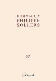 Hommage à Philippe Sollers