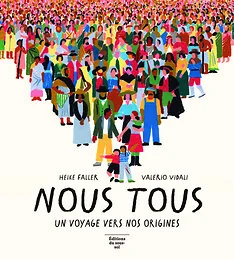 Nous tous - Un voyage vers nos origines