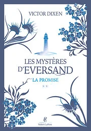 Les Mystères d'Eversand - Tome 2 La promise