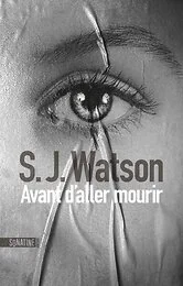 Avant d'aller mourir