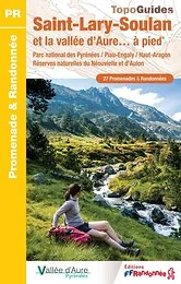 Saint-Lary-Soulan et la vallée d'Aure à pied