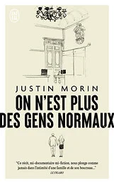 On n'est plus des gens normaux