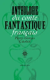Anthologie du conte fantastique français