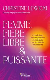 Femme, Fière, Libre et Puissante