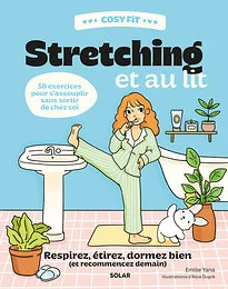 Cosy Fit Stretching et au lit - Respire, étire, dors bien (et recommence demain) - 50 exercices
