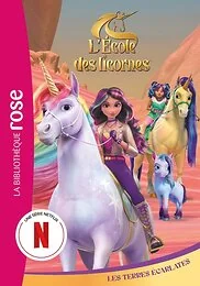 L'école des Licornes (La série TV), Tome 14 - Les Terres Écarlates