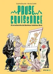 Pause Croissance - À la recherche du Bonheur Intérieur Brut
