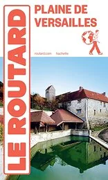 Guide du Routard Plaine de Versailles