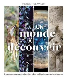 Un monde à découvrir