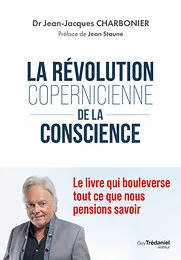 La révolution copernicienne de la conscience