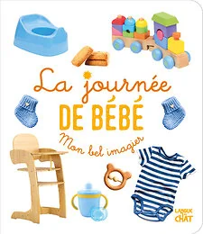 Mon bel imagier photos - La journée de bébé