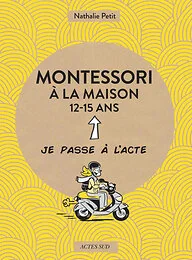 Montessori à la maison - 12-15 ans