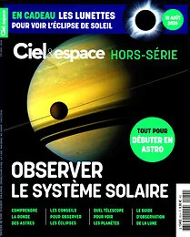 Magazine Ciel & espace hs, numéro 55, du 08/07/2026