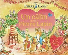Le Monde de Pierre Lapin - Un câlin pour Pierre Lapin