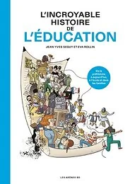 L'Incroyable histoire de l'éducation