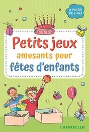 Petits jeux amusants pour fêtes d'enfants (boîte)