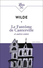 Le Fantôme de Canterville et autres contes