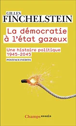 La démocratie à l'état gazeux