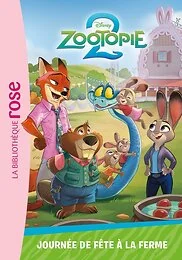 Zootopie 2, Tome 04 - Journée de fête à la ferme