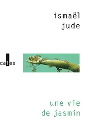 Une vie de jasmin