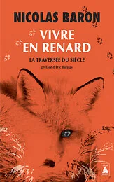 Vivre en renard
