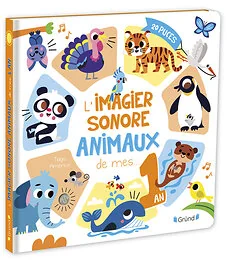 L'imagier sonore de mes 1 an - Les animaux