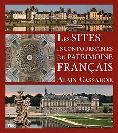 Les sites incontournables du patrimoine français