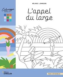 L'appel du large - Les coloriages de Mélanie Johnsson