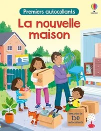 La nouvelle maison - Premiers autocollants - dès 3 ans