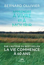 Apprendre à vivre et à mourir