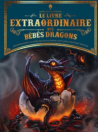 Le Livre extraordinaire des bébés dragons