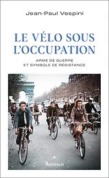Le vélo sous l'occupation