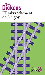 L'Embranchement de Mugby