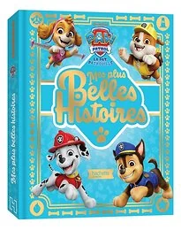 Pat' Patrouille - Mes plus belles histoires