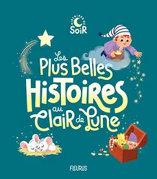 Les plus belles histoires au clair de lune