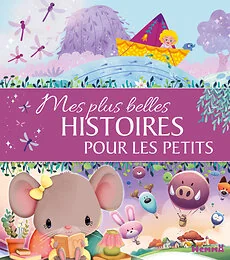 Mes plus belles histoires pour les petits