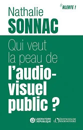 Qui veut la peau de l'audiovisuel public ?