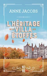 L'héritage de la villa aux étoffes - tome 3