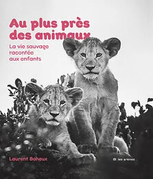 Au plus près des animaux