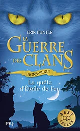 La guerre des clans - Hors-série La quête d'Étoile de Feu